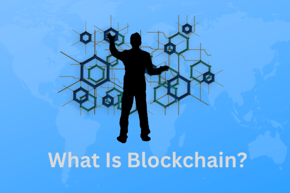 What Is Blockchain Technology And How Does It Work?