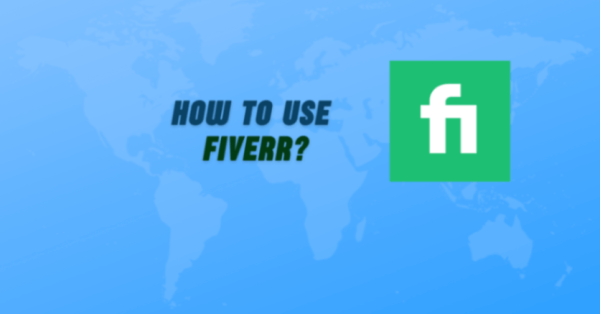 How to Get the Most Out of Fiverr: A Comprehensive Guide