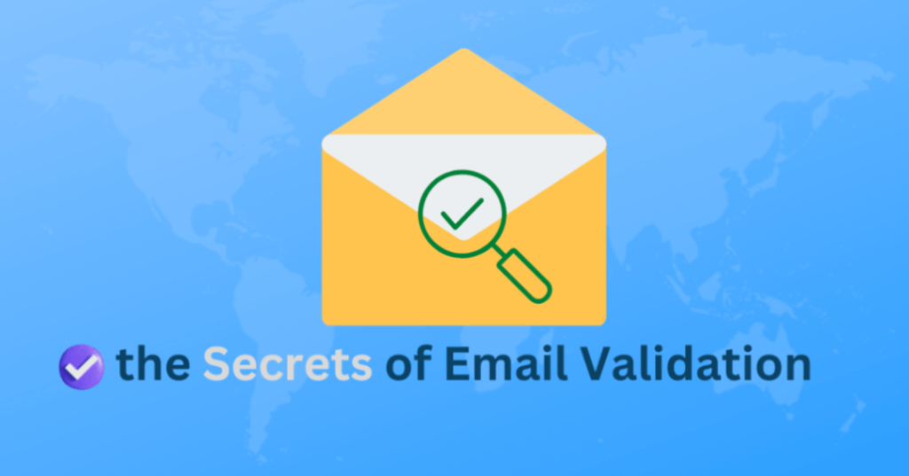 Unlocking the Secrets of Email Validation